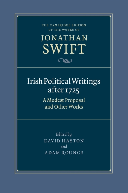 Irish Political Writings after 1725 : A Modest Proposal and Other Works, Paperback / softback Book