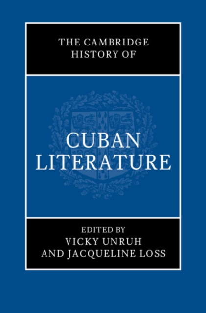 The Cambridge History of Cuban Literature, Hardback Book