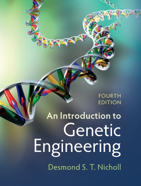 An Introduction to Genetic Engineering, Hardback Book