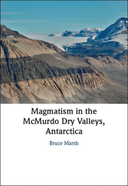 Magmatism in the McMurdo Dry Valleys, Antarctica, EPUB eBook