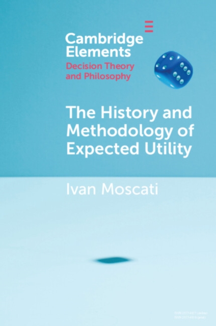 The History and Methodology of Expected Utility, Paperback / softback Book