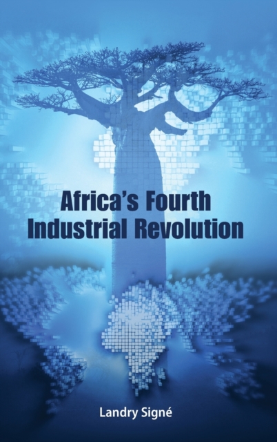 Africa's Fourth Industrial Revolution, Hardback Book