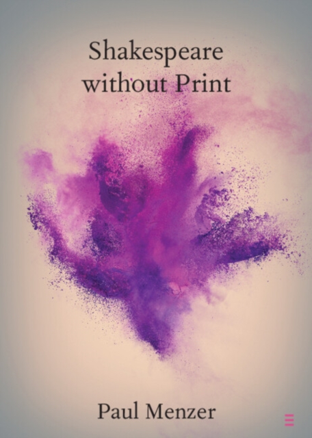 Shakespeare without Print, PDF eBook