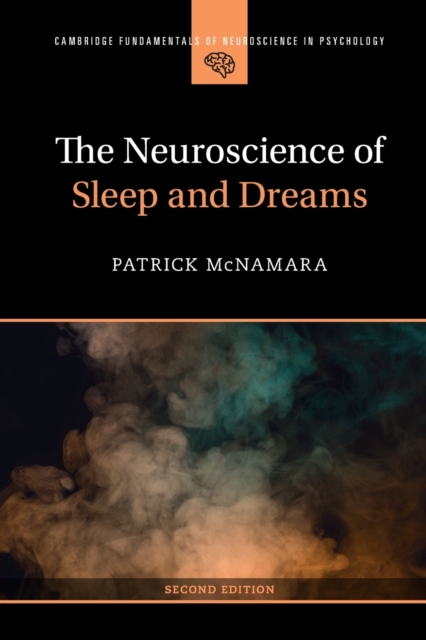 The Neuroscience of Sleep and Dreams, Paperback / softback Book