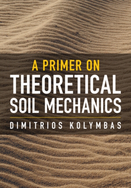 Primer on Theoretical Soil Mechanics, PDF eBook