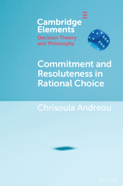 Commitment and Resoluteness in Rational Choice, PDF eBook
