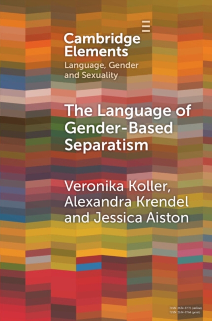 Language of Gender-Based Separatism : A Comparative Analysis, PDF eBook