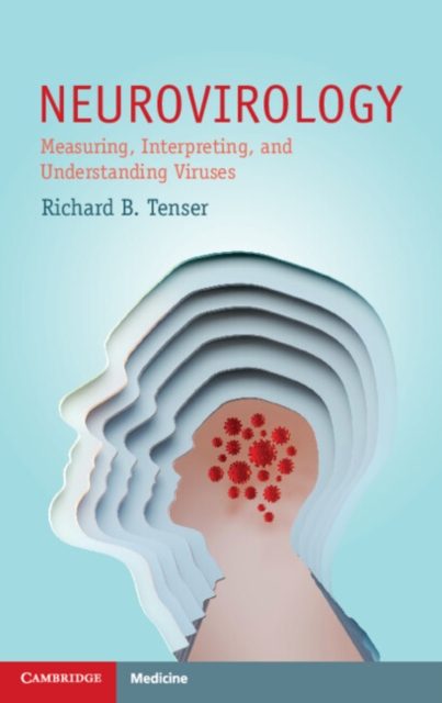 Neurovirology : Measuring, Interpreting, and Understanding Viruses, PDF eBook