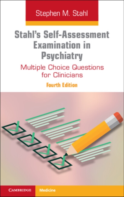 Stahl's Self-Assessment Examination in Psychiatry : Multiple Choice Questions for Clinicians, PDF eBook