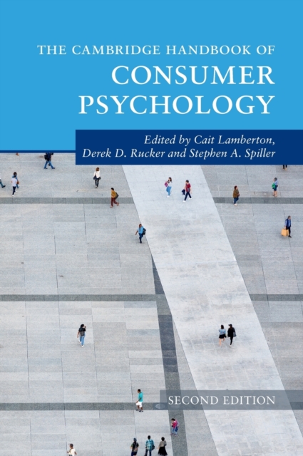 The Cambridge Handbook of Consumer Psychology, Hardback Book