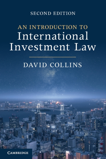 An Introduction to International Investment Law, Paperback / softback Book