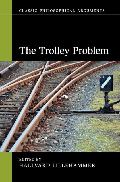 The Trolley Problem, Hardback Book