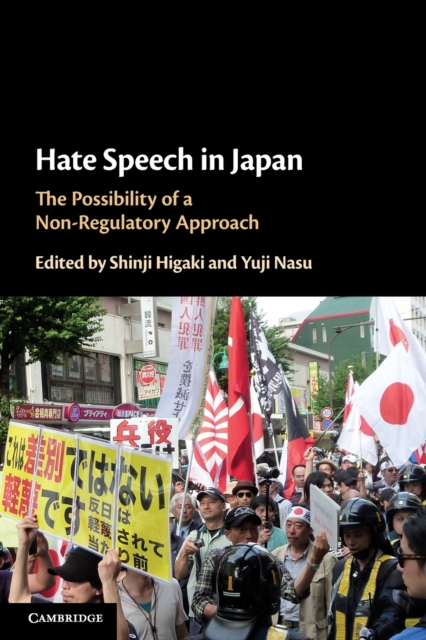 Hate Speech in Japan : The Possibility of a Non-Regulatory Approach, Paperback / softback Book