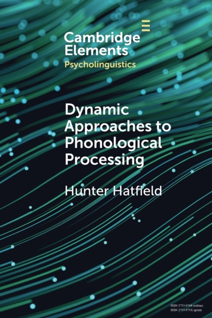 Dynamic Approaches to Phonological Processing, Paperback / softback Book
