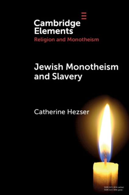 Jewish Monotheism and Slavery, Paperback / softback Book