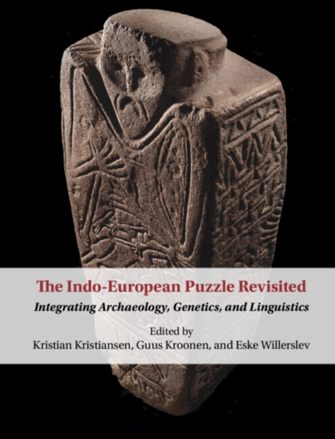 Indo-European Puzzle Revisited : Integrating Archaeology, Genetics, and Linguistics, EPUB eBook