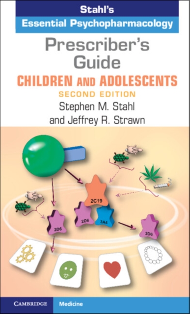 Prescriber's Guide - Children and Adolescents : Stahl's Essential Psychopharmacology, EPUB eBook