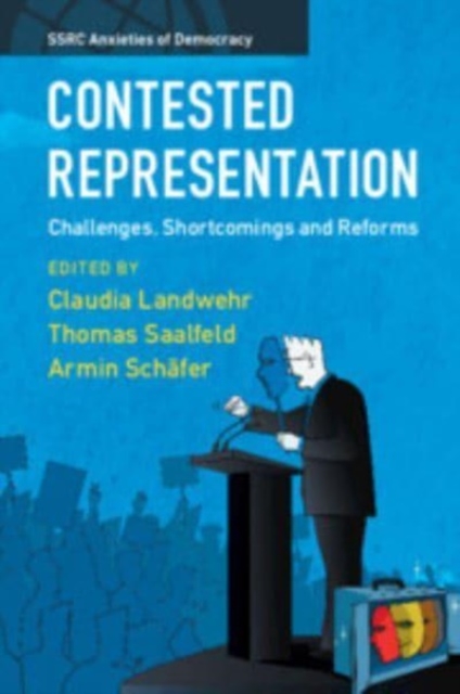 Contested Representation : Challenges, Shortcomings and Reforms, Paperback / softback Book