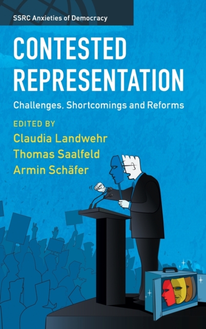 Contested Representation : Challenges, Shortcomings and Reforms, Hardback Book