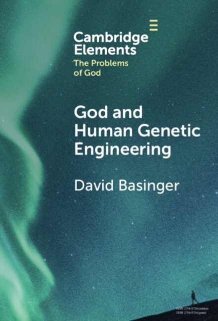 God and Human Genetic Engineering, PDF eBook