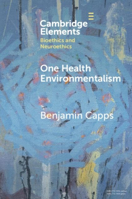 One Health Environmentalism, Paperback / softback Book