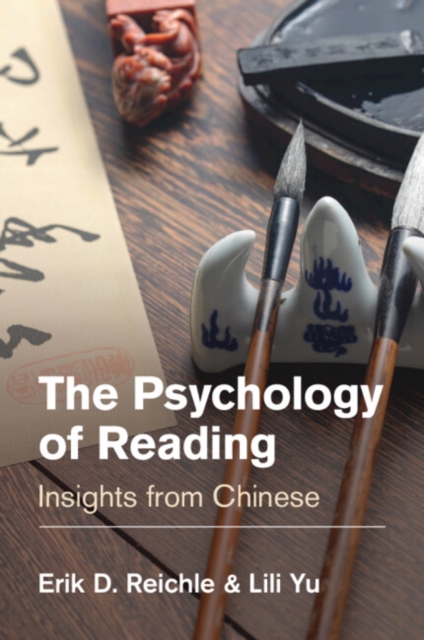 The Psychology of Reading : Insights from Chinese, Paperback / softback Book