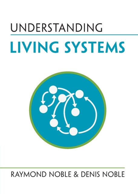 Understanding Living Systems, Paperback / softback Book