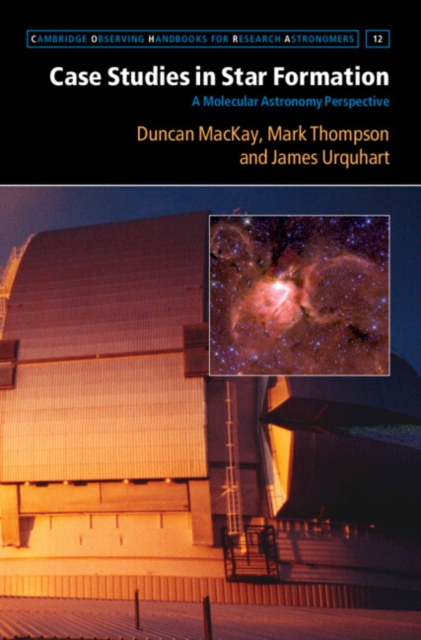 Case Studies in Star Formation : A Molecular Astronomy Perspective, PDF eBook