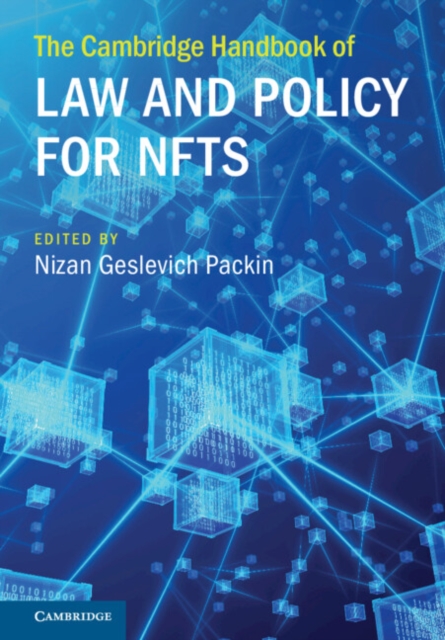 The Cambridge Handbook of Law and Policy for NFTs, Hardback Book