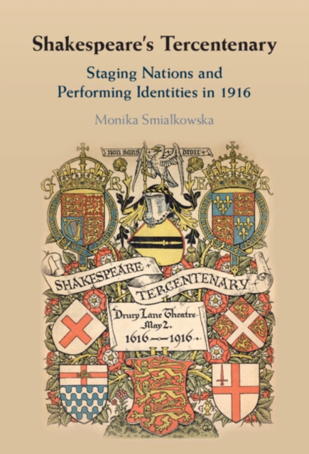Shakespeare's Tercentenary : Staging Nations and Performing Identities in 1916, PDF eBook