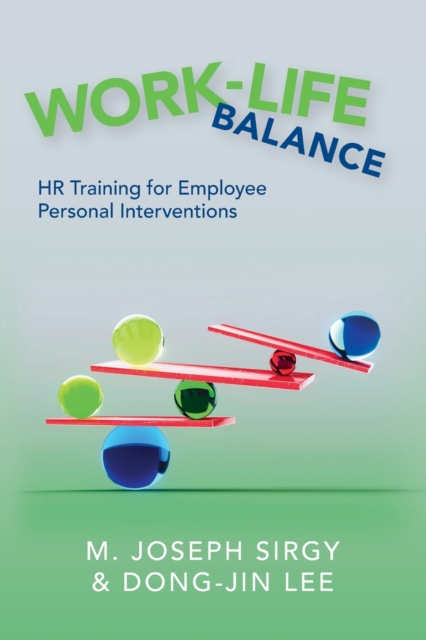 Work-Life Balance : HR Training for Employee Personal Interventions, Paperback / softback Book