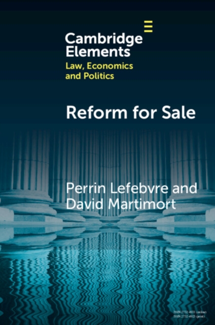 Reform for Sale : A Common Agency Model with Moral Hazard Frictions, PDF eBook
