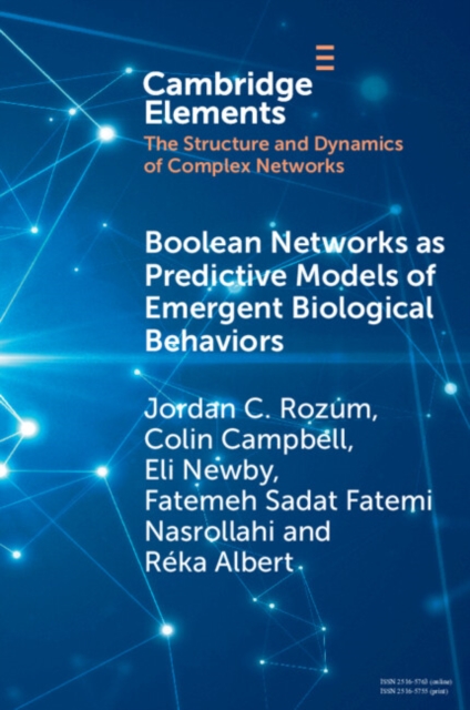 Boolean Networks as Predictive Models of Emergent Biological Behaviors, Paperback / softback Book