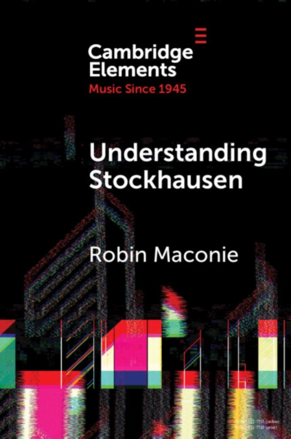 Understanding Stockhausen, EPUB eBook