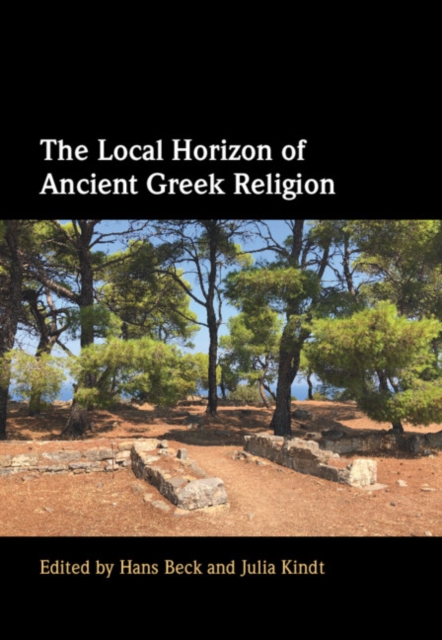 Local Horizon of Ancient Greek Religion, PDF eBook