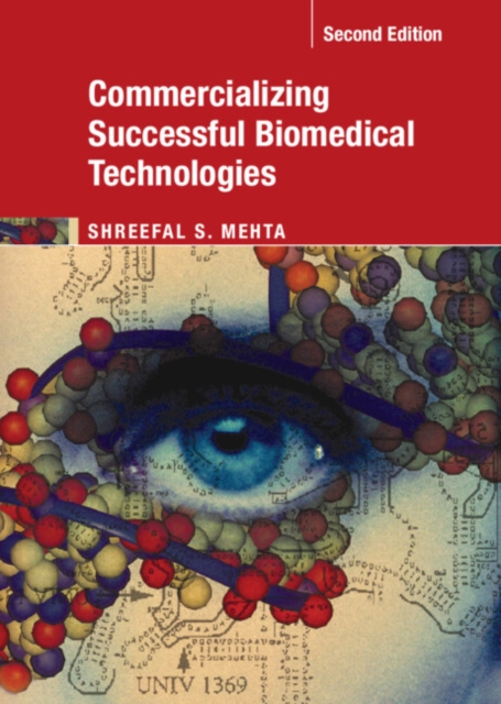 Commercializing Successful Biomedical Technologies, PDF eBook
