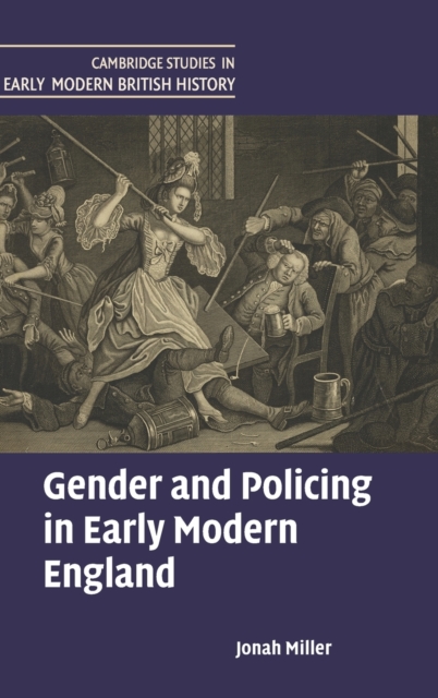 Gender and Policing in Early Modern England, Hardback Book
