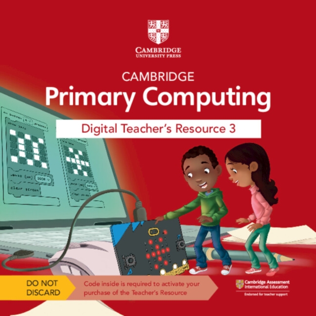 Cambridge Primary Computing Digital Teacher's Resource 3 Access Card, Digital product license key Book