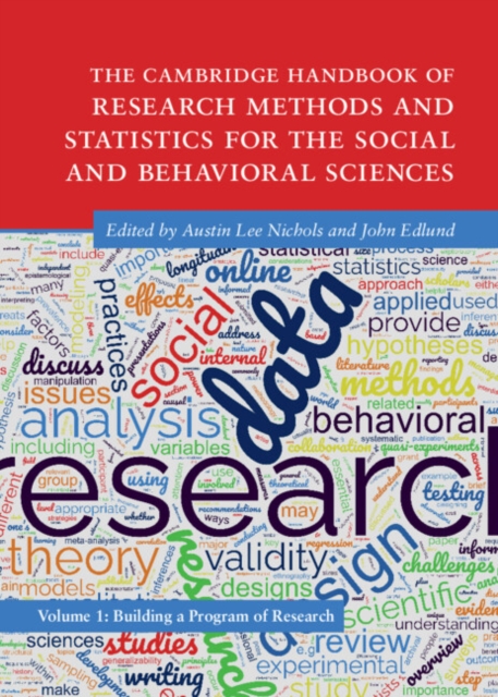 The Cambridge Handbook of Research Methods and Statistics for the Social and Behavioral Sciences : Volume 1: Building a Program of Research, EPUB eBook