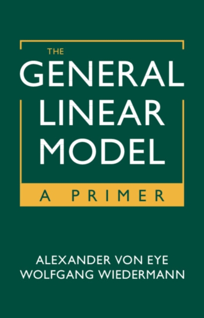 General Linear Model : A Primer, PDF eBook