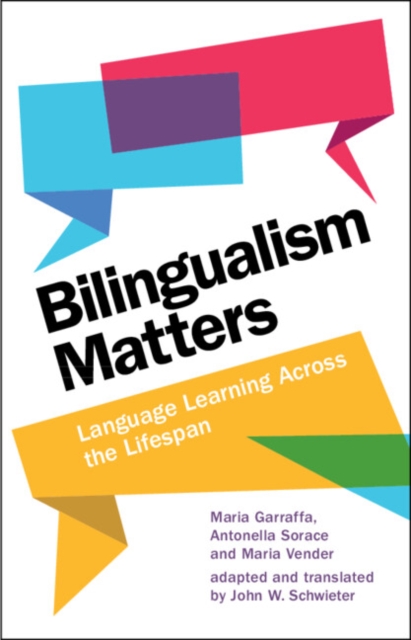 Bilingualism Matters : Language Learning Across the Lifespan, EPUB eBook