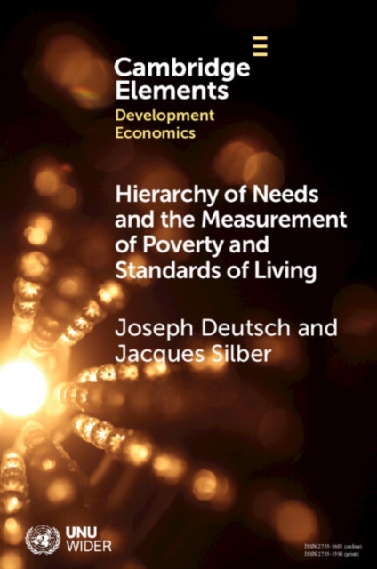 Hierarchy of Needs and the Measurement of Poverty and Standards of Living, Paperback / softback Book