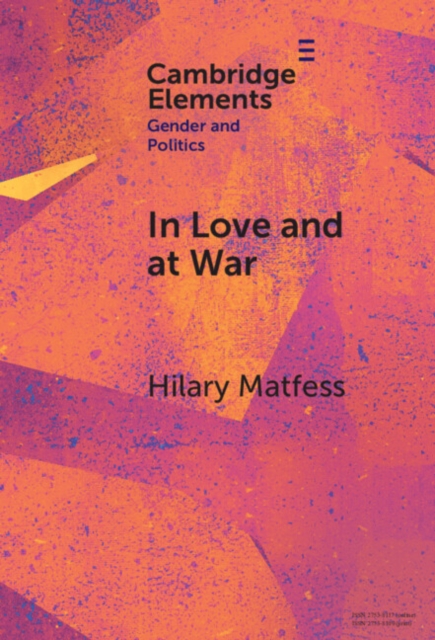 In Love and at War : Marriage in Non-state Armed Groups, PDF eBook
