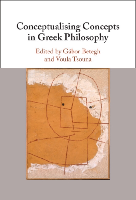 Conceptualising Concepts in Greek Philosophy, Hardback Book