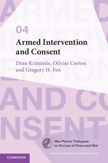Armed Intervention and Consent, Paperback / softback Book
