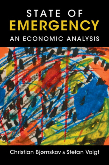 State of Emergency : An Economic Analysis, Hardback Book