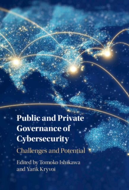 Public and Private Governance of Cybersecurity : Challenges and Potential, PDF eBook