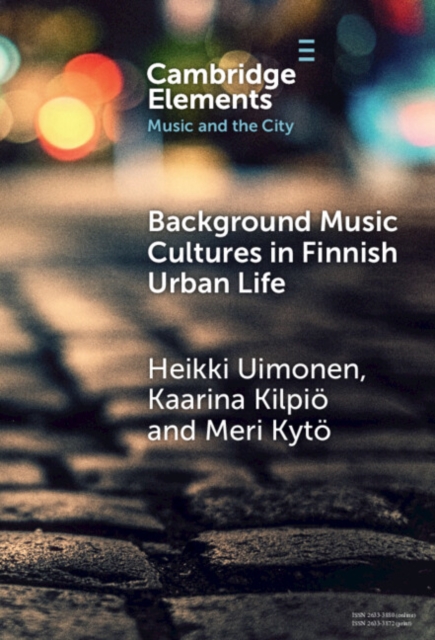 Background Music Cultures in Finnish Urban Life, EPUB eBook