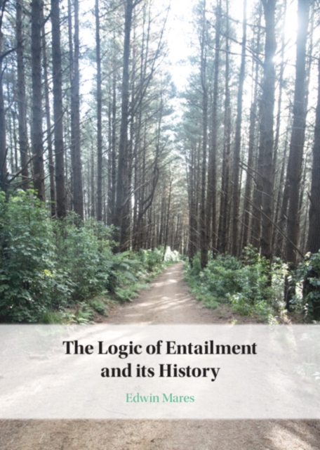 The Logic of Entailment and its History, PDF eBook