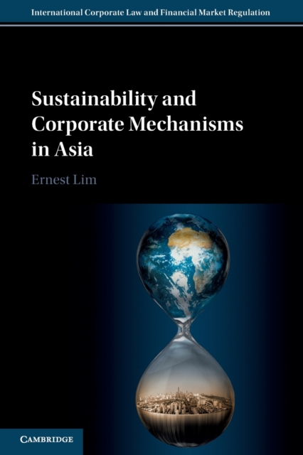 Sustainability and Corporate Mechanisms in Asia, Paperback / softback Book